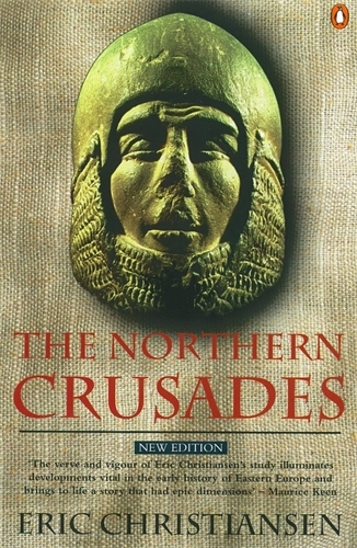 Book cover of The Northern Crusades by Eric Christiansen