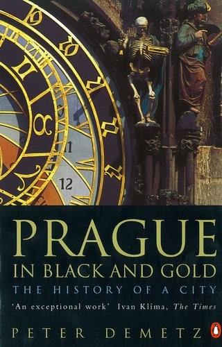Book cover of Prague in Black and Gold by Peter Demetz