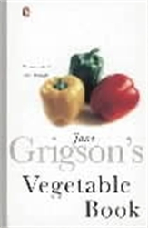 Book cover of Jane Grigson's Vegetable Book by Jane Grigson