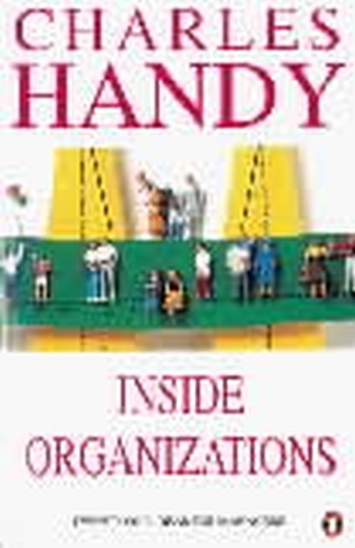 Book cover of Inside Organizations by Charles Handy
