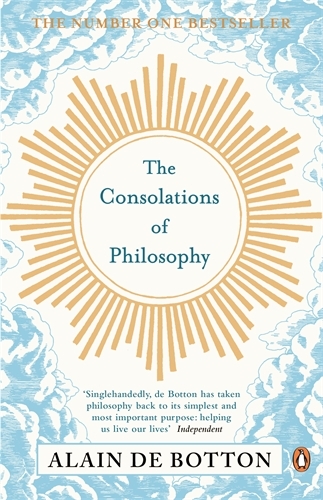 Book cover of The Consolations of Philosophy by Alain de Botton