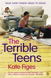 Book cover of The Terrible Teens by Kate Figes