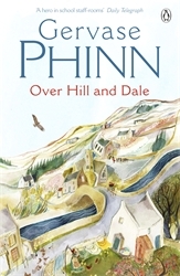Book cover of Over Hill and Dale by Gervase Phinn
