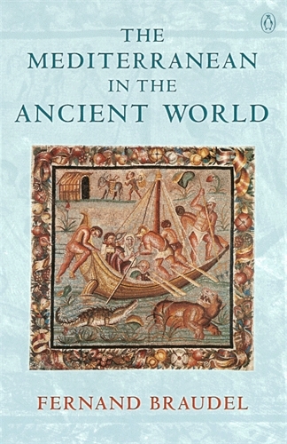 Book cover of The Mediterranean in the Ancient World by Fernand Braudel