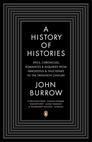 Book cover of A History of Histories by John Burrow