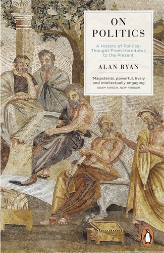 Book cover of On Politics by Alan Ryan