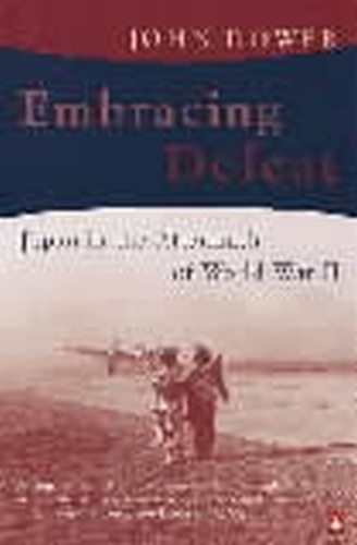 Book cover of Embracing Defeat by John W Dower