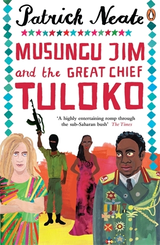Book cover of Musungu Jim and the Great Chief Tuloko by Patrick Neate
