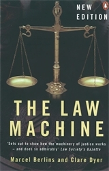 Book cover of The Law Machine by Marcel Berlins, Clare Dyer