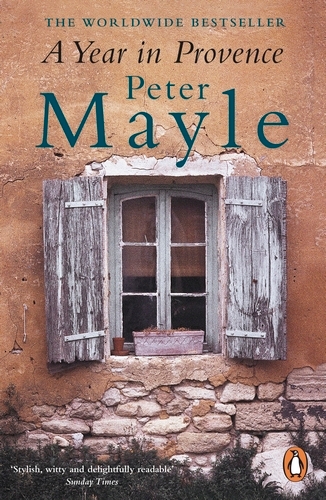 Book cover of A Year in Provence by Peter Mayle
