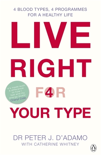 Book cover of Live Right for Your Type by Peter J. D'Adamo