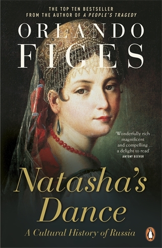 Book cover of Natasha's Dance by Orlando Figes