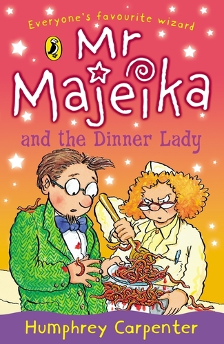 Book cover of Mr Majeika and the Dinner Lady by Humphrey Carpenter