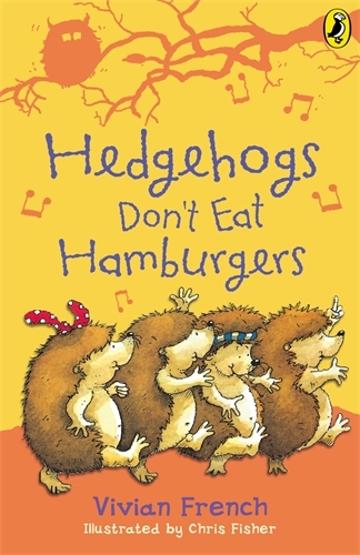 Book cover of Hedgehogs Don't Eat Hamburgers by Vivian French