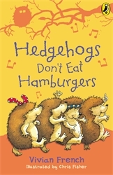 Book cover of Hedgehogs Don't Eat Hamburgers by Vivian French