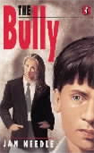 Book cover of The Bully by Jan Needle