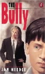Book cover of The Bully by Jan Needle