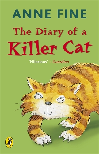 Book cover of #1 - The Diary of a Killer Cat by Anne Fine