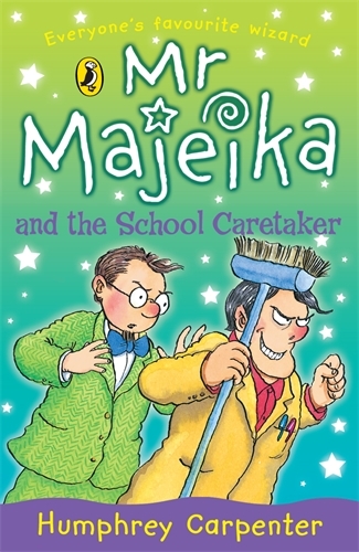 Book cover of Mr Majeika and the School Caretaker by Humphrey Carpenter