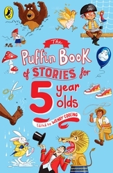Book cover of The Puffin Book of Stories for Five-year-olds by Wendy Cooling
