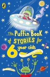 Book cover of The Puffin Book of Stories for Six-year-olds by Wendy Cooling