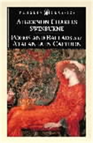Book cover of Poems and Ballads & Atalanta in Calydon by Algernon Charles Swinburne