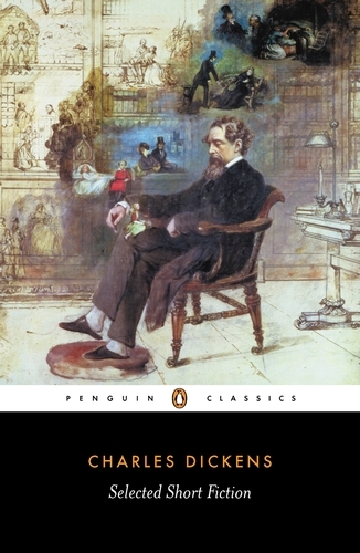 Book cover of Selected Short Fiction by Charles Dickens