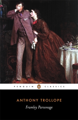 Book cover of Framley Parsonage by Anthony Trollope