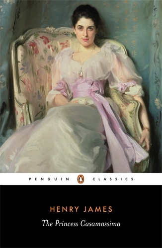 Book cover of The Princess Casamassima by Henry James