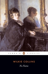 Book cover of No Name by Wilkie Collins