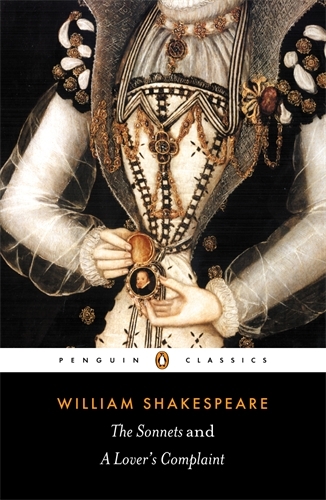 Book cover of The Sonnets and a Lover's Complaint by William Shakespeare