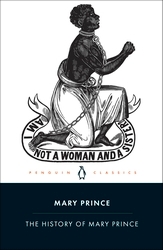 Book cover of The History of Mary Prince by Mary Prince