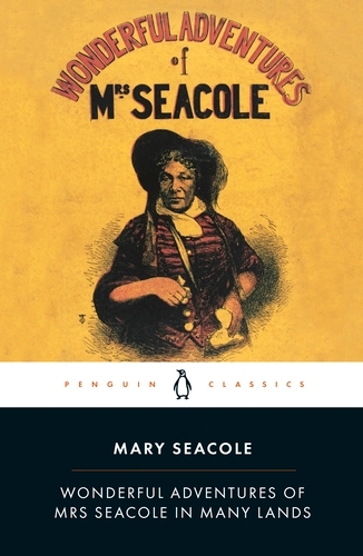 Book cover of Wonderful Adventures of Mrs Seacole in Many Lands by Mary Seacole