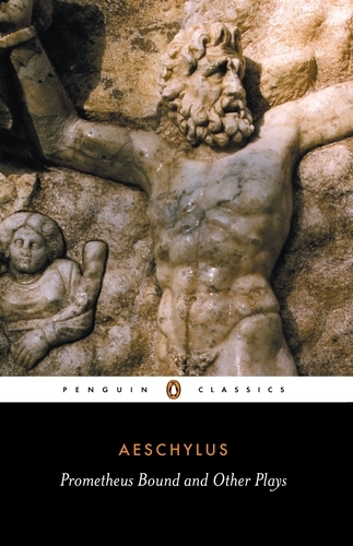 Book cover of Prometheus Bound and Other Plays by Aeschylus