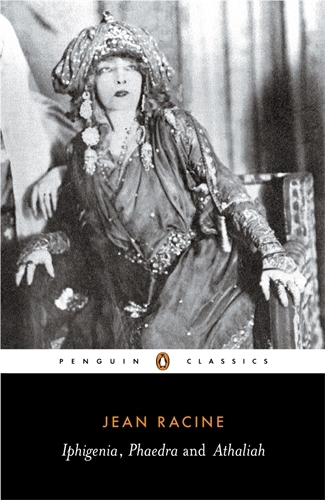 Book cover of Iphigenia, Phaedra, Athaliah by Jean Racine