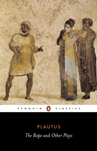 Book cover of The Rope and Other Plays by Plautus