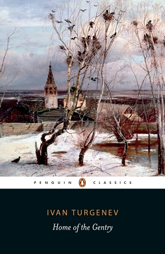 Book cover of Home of the Gentry by Ivan Turgenev