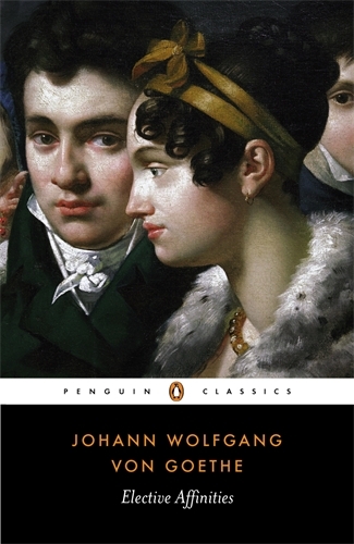 Book cover of Elective Affinities by Johann Wolfgang von Goethe