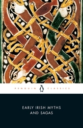 Book cover of Early Irish Myths and Sagas