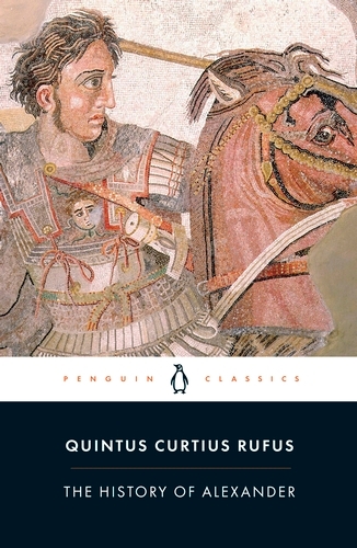 Book cover of The History of Alexander by Quintus Curtius Rufus