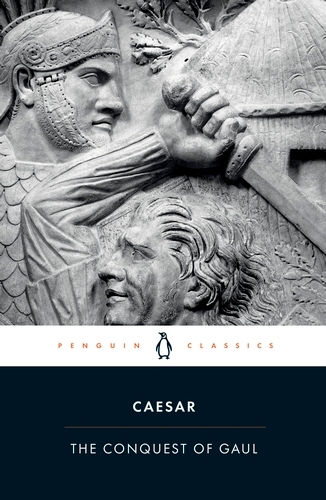 Book cover of The Conquest of Gaul by Julius Caesar