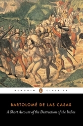Book cover of A Short Account of the Destruction of the Indies by Bartolome Las Casas