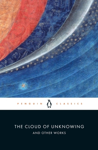 Book cover of The Cloud of Unknowing and Other Works