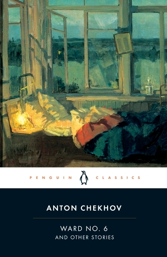 Book cover of Ward No. 6 and Other Stories, 1892-1895 by Anton Chekhov