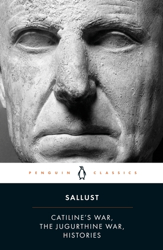 Book cover of Catiline's War, The Jugurthine War, Histories by Sallust
