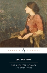 Book cover of The Kreutzer Sonata and Other Stories by Leo Tolstoy