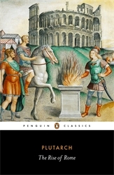 Book cover of The Rise of Rome by Plutarch