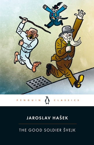 Book cover of The Good Soldier Svejk by Jaroslav Hašek