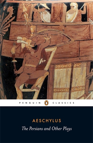 Book cover of The Persians and Other Plays by Aeschylus