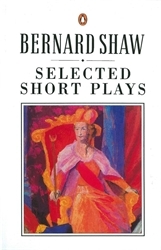 Book cover of Selected Short Plays by George Bernard Shaw